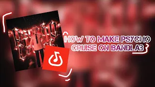 How to make psycho cruise on BandLab (cowbell)