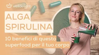 ALGA SPIRULINA | I 10 benefici di questo SUPERFOOD per il tuo corpo 🌿