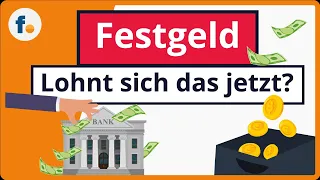 Festgeldkonto erklärt: Die höchsten Festgeld-Zinsen und besten Tipps zur Festgeldanlage