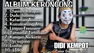 ALBUM KERONCONG || DIDI KEMPOT | Cover Gareng Gantol - Stasiun balapan | Nickerie | Kusumaning ati
