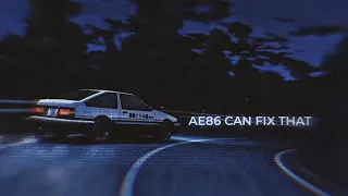 AE86 can fix that.....