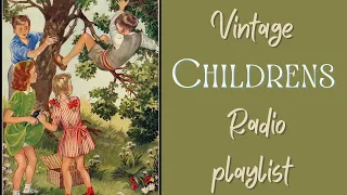 Vintage Children's Songs Playlist - 1940s/1950s