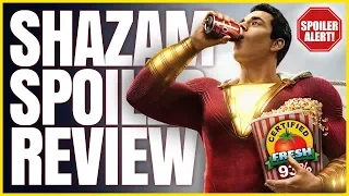 Shazam! Spoiler Review - Best DC Movie Ever!