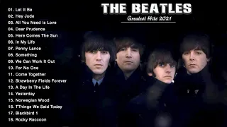 The Beatles Greatest Hits Full Album 2021 - Best Beatles Songs Collection 2021