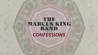 The Marcus King Band - Confessions (Official Audio)