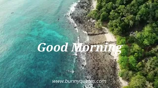 Good Morning Quotes For Friends and Good Morning Messages