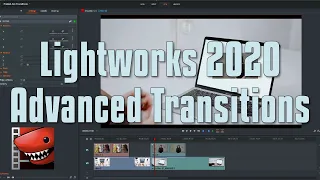 Lightworks 2020 - Advanced Transitions for great looking videos