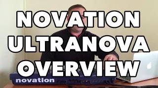 NOVATION ULTRANOVA VIDEO SERIES - EPISODE 1 - ULTRANOVA OVERVIEW