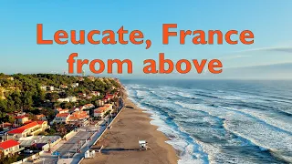 Leucate, France by Drone