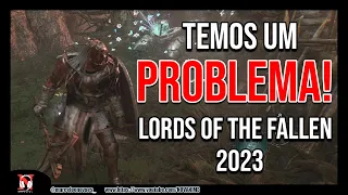 LORDS OF THE FALLEN NÃO CUMPRE COM AS PROMESSAS | O JOGO VEIO QUEBRADO E LEMBRA MUITO O DE 2014