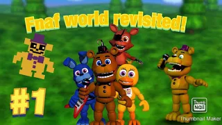 Fnaf World REVISITED | Part 1