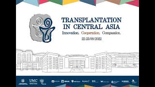 Конференция Transplantation in Central Asia: Innovation, Cooperation, Compassion Зал 109