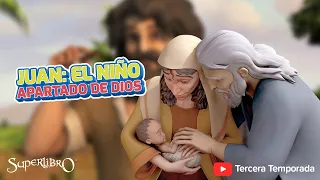 Superlibro - Juan: El Niño Apartado para Dios -Temporada 3  Episodio 3 Completo (Versión HD Oficial)