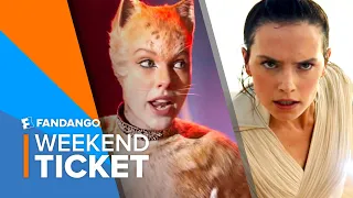 In Theaters Now: Cats, Star Wars: The Rise of Skywalker | Weekend Ticket