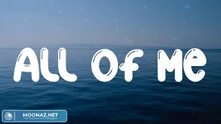 All of Me - John Legend, Troye Sivan, Ed Sheeran, OneRepublic (Lyrics)