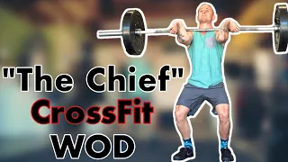 CrossFit Workout of the Day | "The Chief"