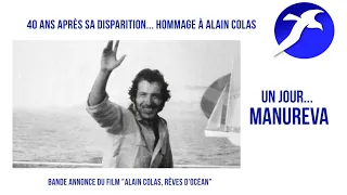 Manureva et Alain Colas : le souvenir 40 ans après