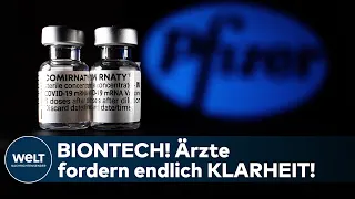 CORONA-IMPFUNG: Ärzte fordern bei Covid-19-Impfstoff von Biontech/Pfizer endlich Klarheit! WELT News