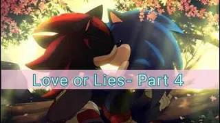 Sonadow Love or Lies part 4