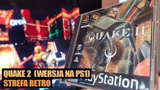 QUAKE 2 na PS1 (1999) Strefa Retro - zdumiewająca konwersja na PSX-a... Czy warto zagrać po latach?