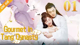 [Eng Sub] Gourmet in Tang Dynasty EP 01 (Li Zixuan, Liu Runnan) 🍰大唐小吃货🍰