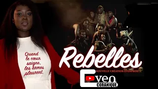 Série - REBELLES - Episode 5 - Bande annonce - EVEN CORONIQUE