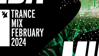 Armada Music Trance Mix - February 2024