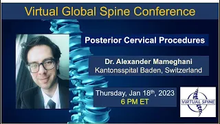 "Posterior Cervical Procedures" with Dr. Alexander Mameghani. Jan 18th, 2024.