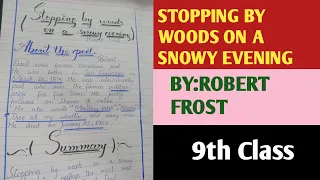 Stopping by woods on a snowy evening summary by Robert Frost ||Education and learning matters