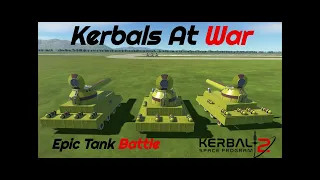 KSP 2 Kerbals At War Epic Tank Battle