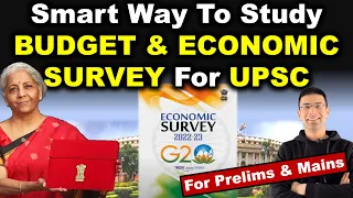 Smart Way To Study Budget & Economic Survey for UPSC IAS Prelims & Mains | Gaurav Kaushal