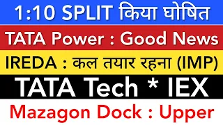 IREDA SHARE LATEST NEWS 😇 TATA POWER SHARE NEWS • TATA TECHNOLOGIES • IEX • MAZAGON DOCK SHARE