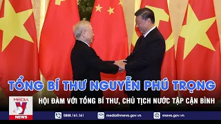 Tổng Bí thư Nguyễn Phú Trọng hội đàm với Tổng Bí thư, Chủ tịch nước Tập Cận Bình - VNEWS