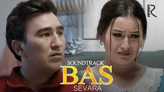 Sevara - Bas | Севара - Бас (Super xizmatkor filmiga soundtrack) #UydaQoling