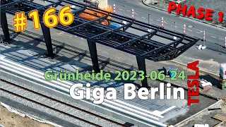 # 166 Tesla Giga Berlin • PHASE 1 • 2023-06-24 • Gigafactory 4K