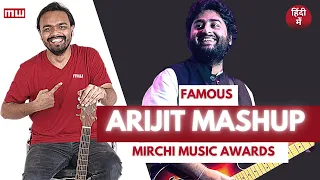 Ariijit Singh Mashup | Mirchi Music Awards | Complete Guitar Lesson | Easy chords | Musicwale