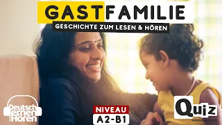 #650 Geschichte zum Lesen & Hören | Thema: Gastfamilie | Deutsch lernen durch Hören A2-B1