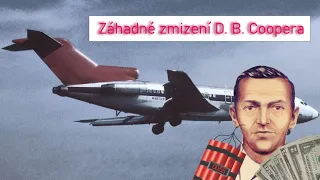 Nevyjasněné zmizení D. B. Coopera! - Záhadné zmizení napříč historií