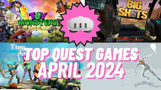 Top New Quest Games - April's MUST-PLAY Games