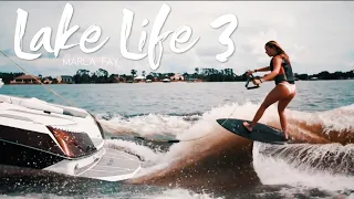 Lake Life 3  //  WAKESURFING & MORE