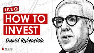 What Makes A Great Investor w/ Billionaire David Rubenstein (TIP479)