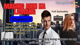 Free Tagalog Story: Maging Akin Ka Lamang - Chapter 9 (Full Episode) #tagaloglovestory #audiolibrary