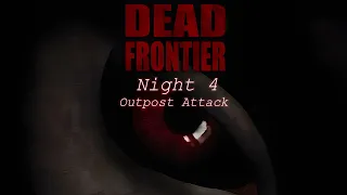 Dead Frontier: Night Four - Announcement