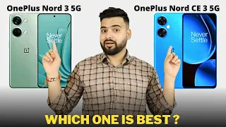 OnePlus Nord 3 vs OnePlus Nord CE 3 - Full Comparison | Should I invest for OnePlus Nord 3 ??🤔