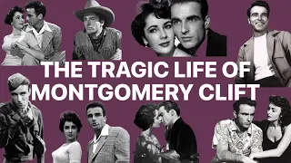 The Tragic Life of Montgomery Clift