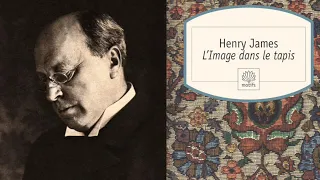 Henry James : L’image dans le tapis (1966 / France Culture)