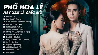 Album Phố Hoa Lệ Hoa Cho Người Còn Lệ Cho Anh Hãy Xem Là Giấc Mơ - Chu Bin |Lk Nhạc Trẻ Chu Bin 2023