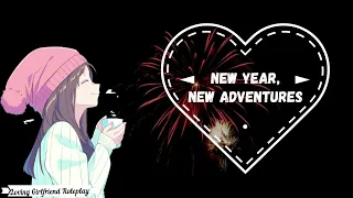 New Year, New Adventures | Happy New Year! (Loving Girlfriend Roleplay) (F4A) [ASMR]