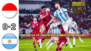 INDONESIA VS ARGENTINA KOMENTATOR INGGRIS #timnasindonesia #indonesiavsargentina