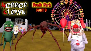 Horror Clown Scary Story Part 3 | Death Park Story | Guptaji Mishraji